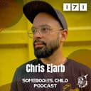 Somebodies.Child Podcast #171 with Chris Ejarb by Somebodies.Child